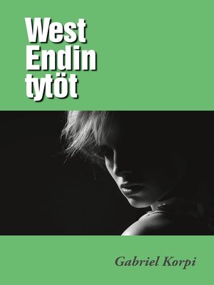 cover image of West Endin tytöt